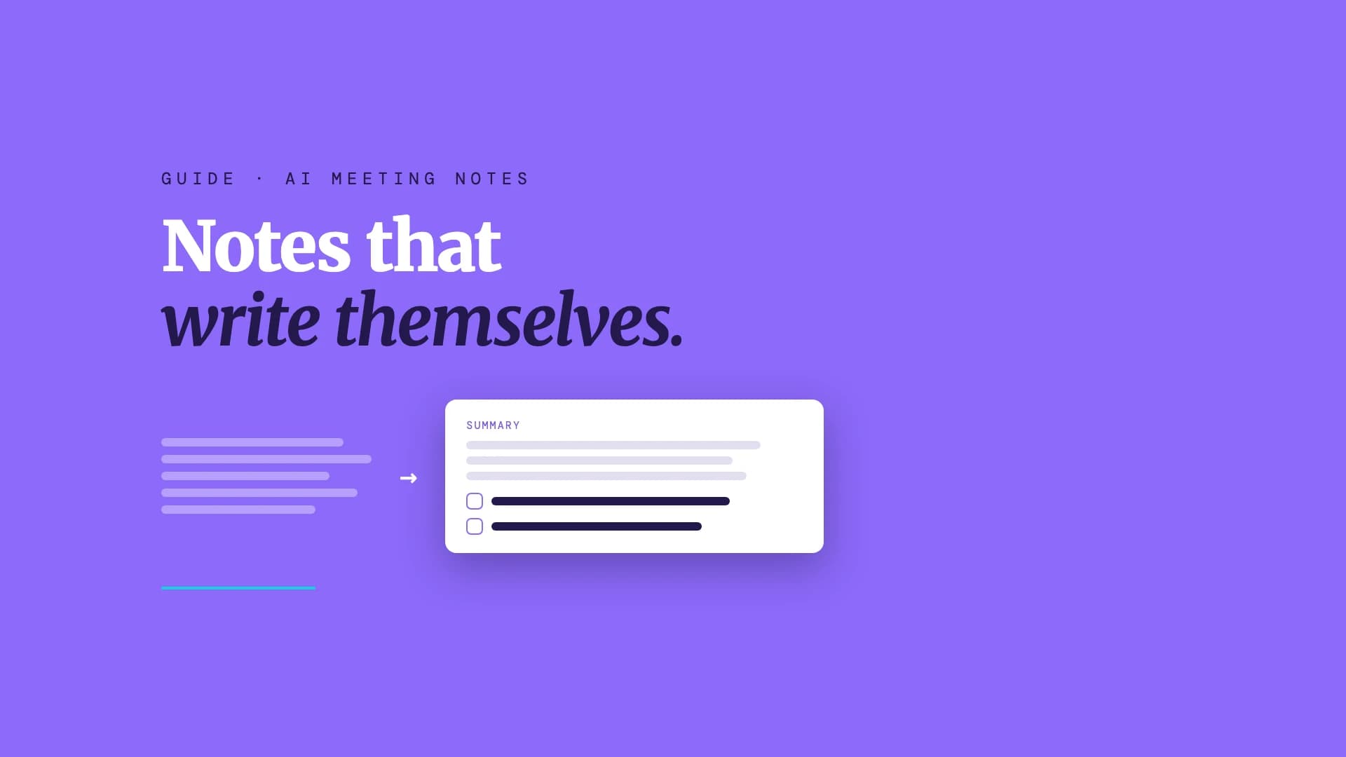 AI meeting notes: how they work and how to get them right