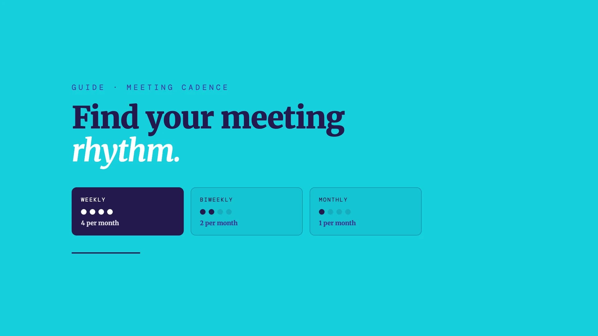 Meeting cadence: how often should your team meet?
